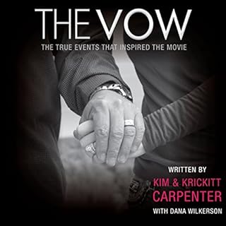 The Vow Audiolibro Por Kim Carpenter, Krickitt Carpenter, Dana Wilkerson arte de portada