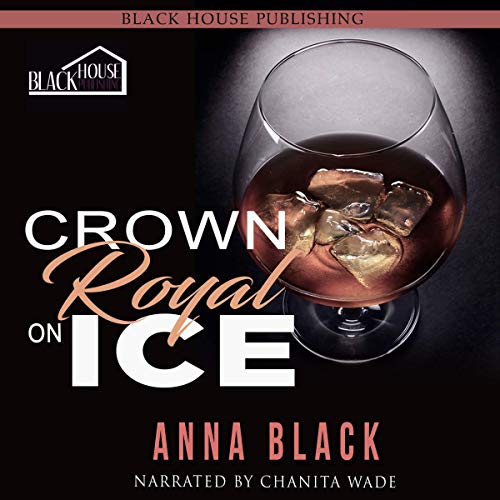 Crown Royal On Ice: A Boss Love Anthology Audiolivro Por Anna Black capa