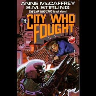 The City Who Fought Audiobook By Anne McCaffrey, S. M. Stirling cover art