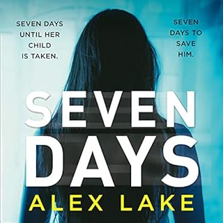 Seven Days Audiolibro Por Alex Lake arte de portada