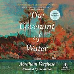 The Covenant of Water Audiolibro Por Abraham Verghese arte de portada