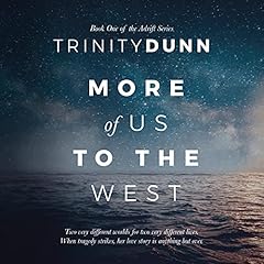 More of Us to the West Audiolibro Por Trinity Dunn arte de portada