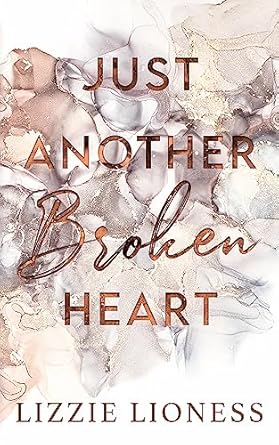 Just Another Broken Heart (Broken Hearts Book 1) (English Edition)