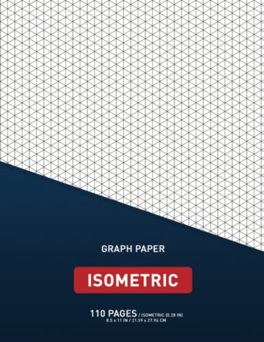 Isometric Graph Paper: Modern Isometric Paper, 110 Pages, 8.5 x 11 in, Isometric Notebook for Engineering & Product Design