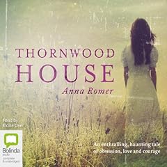 Thornwood House Audiolibro Por Anna Romer arte de portada