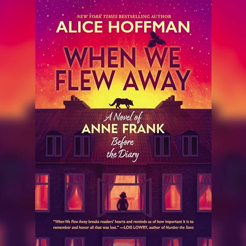 When We Flew Away Audiolibro Por Alice Hoffman arte de portada