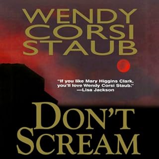 Don't Scream Audiobook By Wendy Corsi Staub cover art
