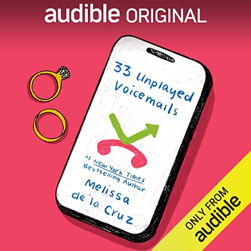 33 Unplayed Voicemails Audiolibro Por Melissa de la Cruz arte de portada