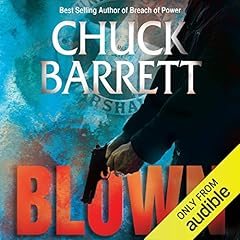 Blown Audiobook By Chuck Barrett cover art