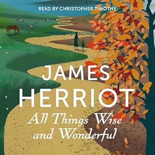 All Things Wise and Wonderful Audiobook By James Herriot cover art