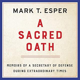 A Sacred Oath Audiolibro Por Mark T. Esper arte de portada