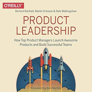 Product Leadership Audiolibro Por Richard Banfield, Martin Eriksson, Nate Walkingshaw arte de portada