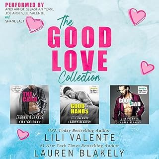 The Good Love Collection Audiolibro Por Lauren Blakely, Lili Valente arte de portada
