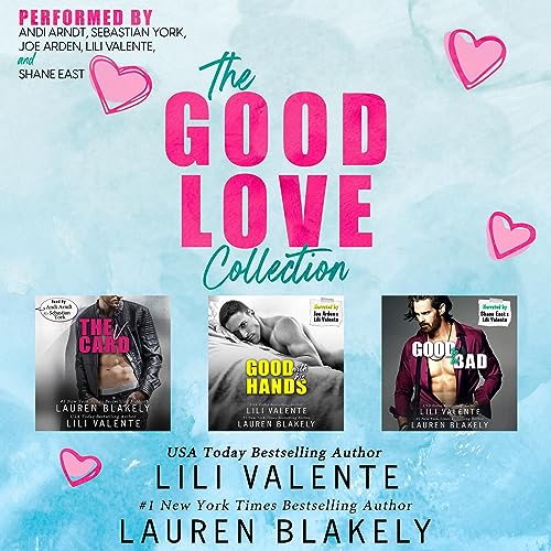 The Good Love Collection Audiolibro Por Lauren Blakely, Lili Valente arte de portada