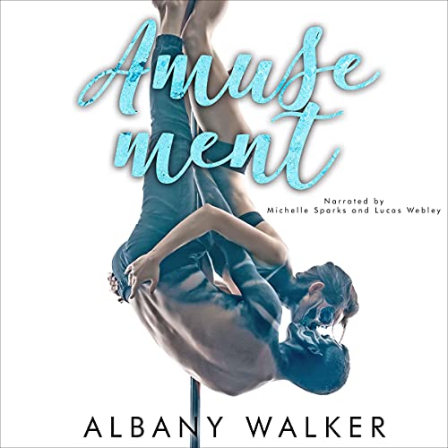 Amusement Audiobook By Albany Walker cover art
