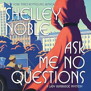 Ask Me No Questions Audiolibro Por Shelley Noble arte de portada