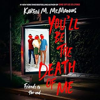 You'll Be the Death of Me Audiolibro Por Karen M. McManus arte de portada