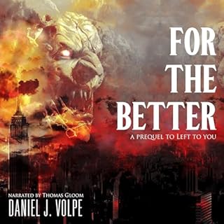For the Better Audiolibro Por Daniel J. Volpe arte de portada