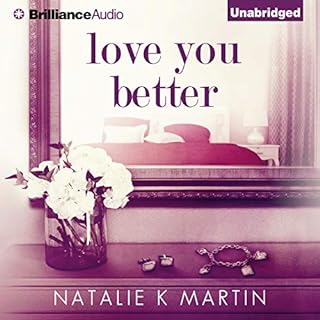 Love You Better Audiolibro Por Natalie K. Martin arte de portada