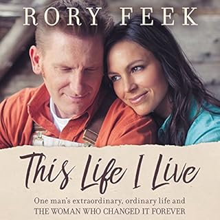 This Life I Live Audiolibro Por Rory Feek arte de portada