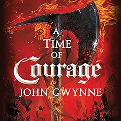 A Time of Courage Audiolibro Por John Gwynne arte de portada