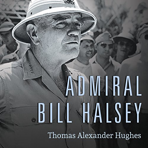 Admiral Bill Halsey Audiolibro Por Thomas Alexander Hughes arte de portada