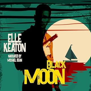Black Moon Audiobook By Elle Keaton cover art