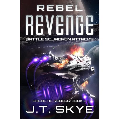 Rebel Revenge Audiobook By J. T. Skye cover art