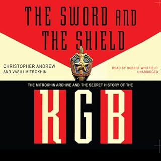 The Sword and the Shield Audiolibro Por Christopher Andrew, Vasilli Mitrokhin arte de portada