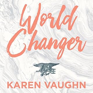 World Changer: A Mother's Story Audiobook By Karen Vaughn cover art