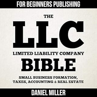 The LLC (Limited Liability Company) Bible Audiobook By Daniel Miller cover art