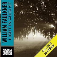 Light in August Audiolibro Por William Faulkner arte de portada