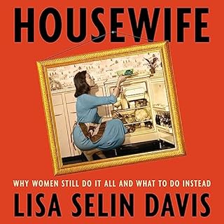 Housewife Audiobook By Lisa Selin Davis cover art