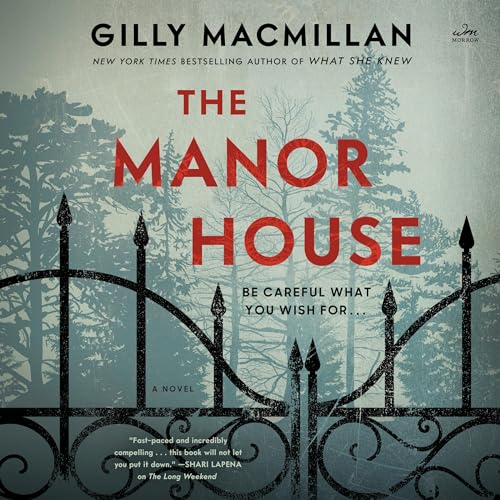 The Manor House Audiobook By Gilly Macmillan cover art
