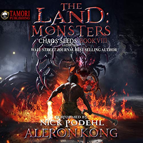 The Land: Monsters Audiobook By Aleron Kong cover art