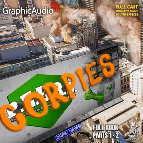 Corpies (Dramatized Adaptation) Audiobook By Drew Hayes cover art