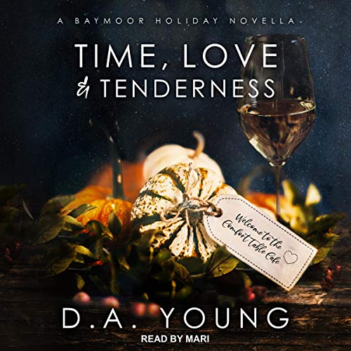 Time, Love & Tenderness Audiolibro Por D. A. Young arte de portada