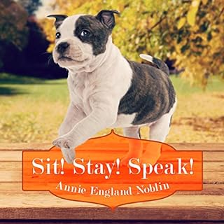 Sit! Stay! Speak! Audiolibro Por Annie England Noblin arte de portada