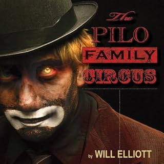 The Pilo Family Circus Audiolibro Por Will Elliott arte de portada