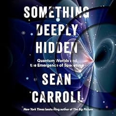 Something Deeply Hidden Audiolibro Por Sean Carroll arte de portada