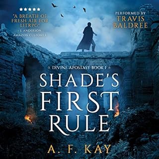 Shade's First Rule: A Fantasy LitRPG Adventure Audiobook By A. F. Kay cover art