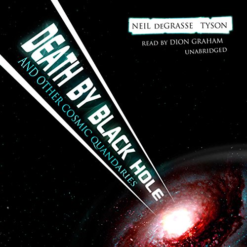 Death by Black Hole Audiobook By Neil deGrasse Tyson cover art