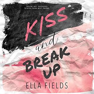 Kiss and Break Up Audiolibro Por Ella Fields arte de portada