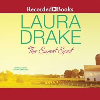 The Sweet Spot Audiolibro Por Laura Drake arte de portada