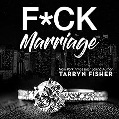 F*ck Marriage Audiolibro Por Tarryn Fisher arte de portada