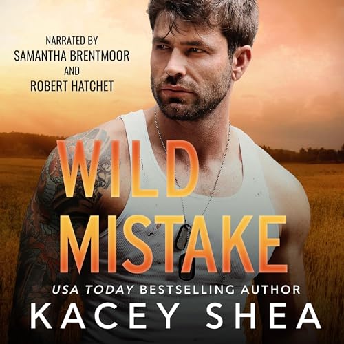 Wild Mistake Audiobook By Kacey Shea cover art