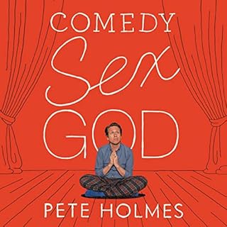 Comedy Sex God Audiolibro Por Pete Holmes arte de portada