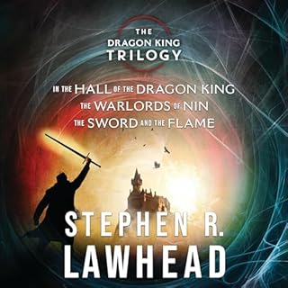 Stephen Lawhead's Dragon King Trilogy Audiobook By Stephen Lawhead cover art