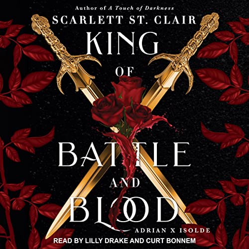 King of Battle and Blood Audiobook By Scarlett St. Clair cover art