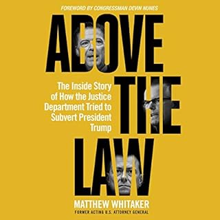 Above the Law Audiolibro Por Matthew Whitaker arte de portada